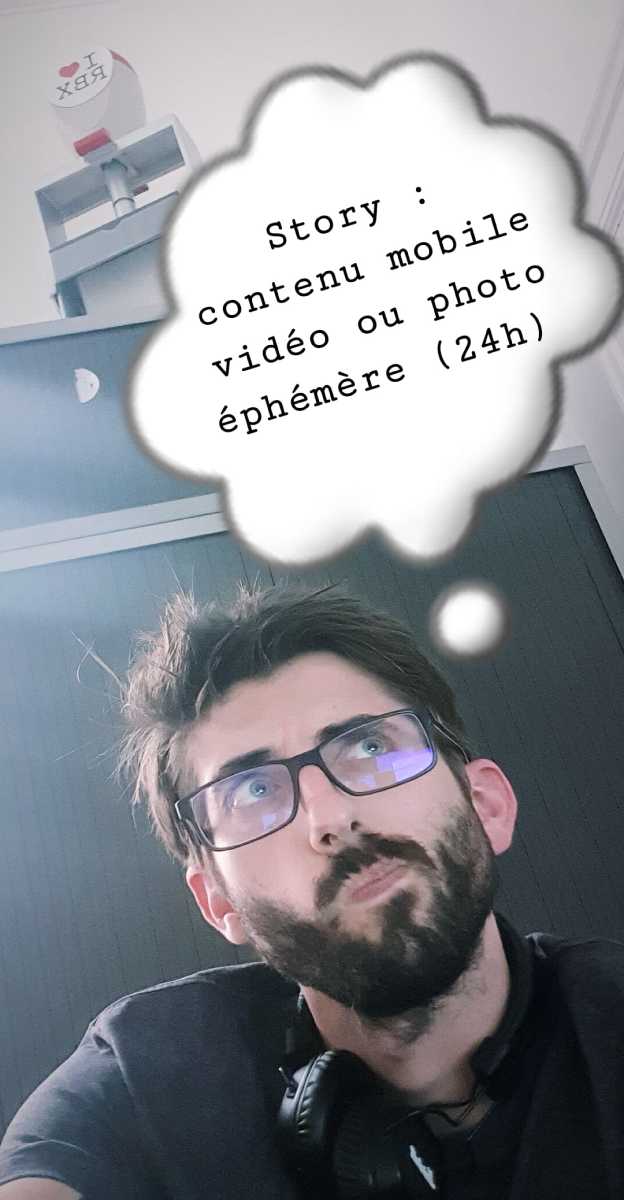 Qui'est-ce qu'une story ?